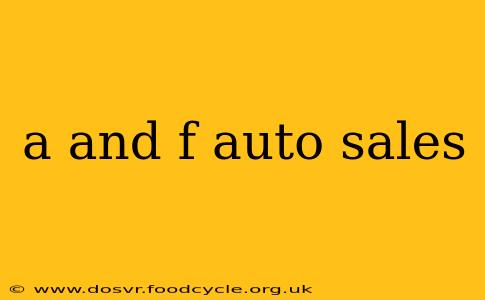 a and f auto sales