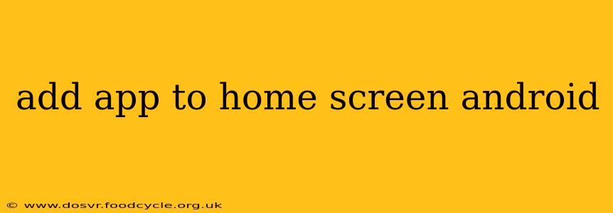 add app to home screen android