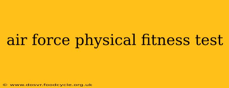 air force physical fitness test