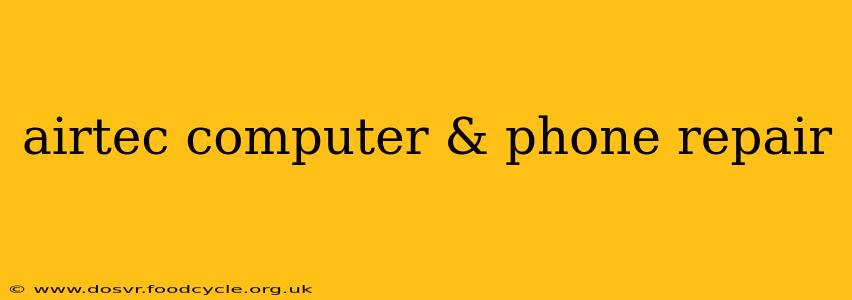 airtec computer & phone repair