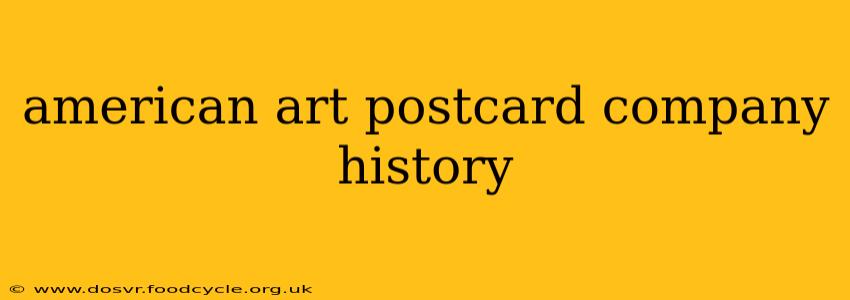 american art postcard company history