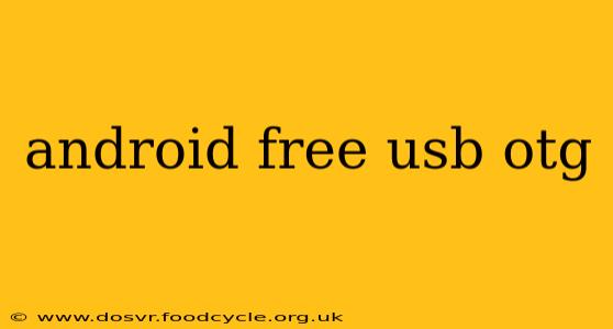 android free usb otg