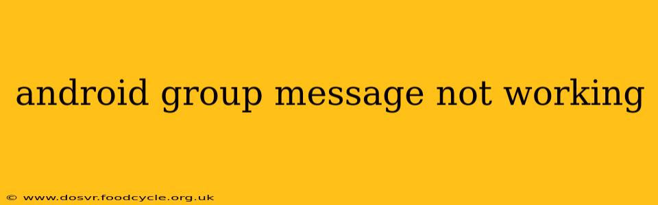 android group message not working