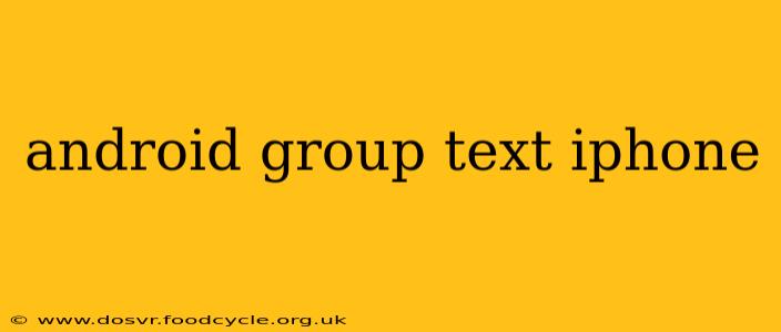android group text iphone