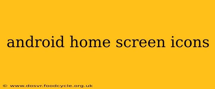android home screen icons