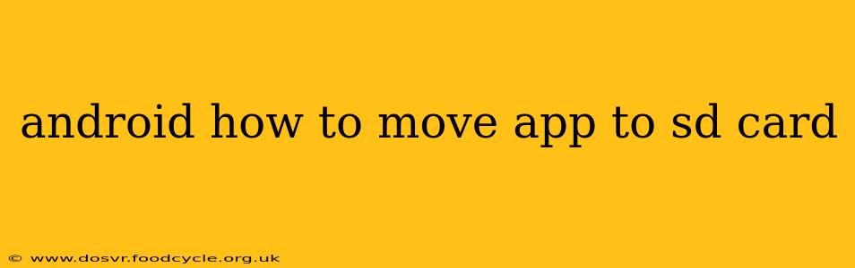 android how to move app to sd card