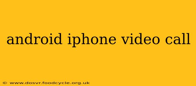 android iphone video call