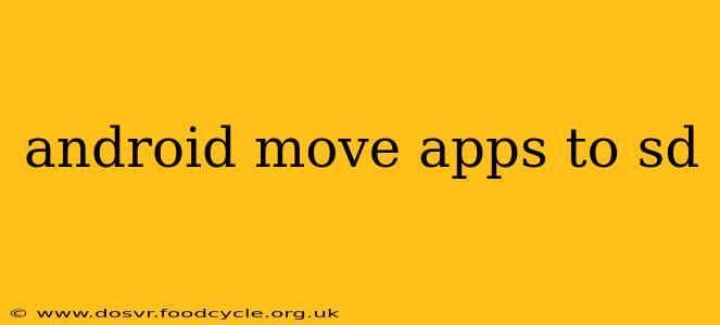 android move apps to sd
