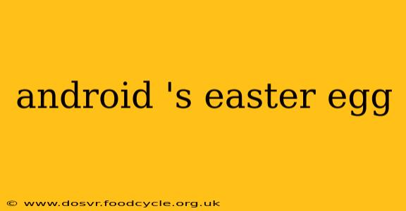 android 's easter egg