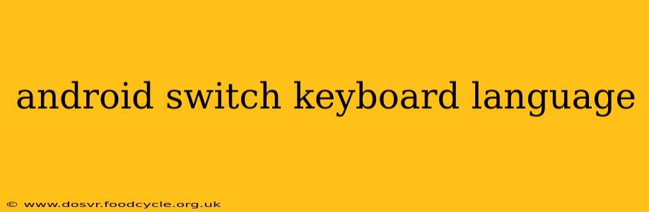 android switch keyboard language