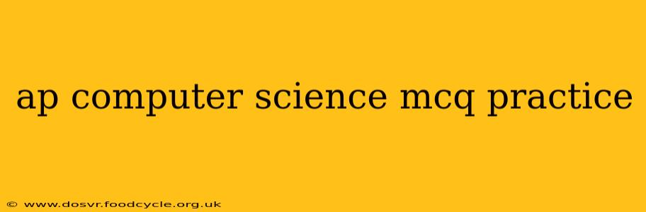 ap computer science mcq practice