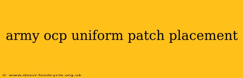 army ocp uniform patch placement