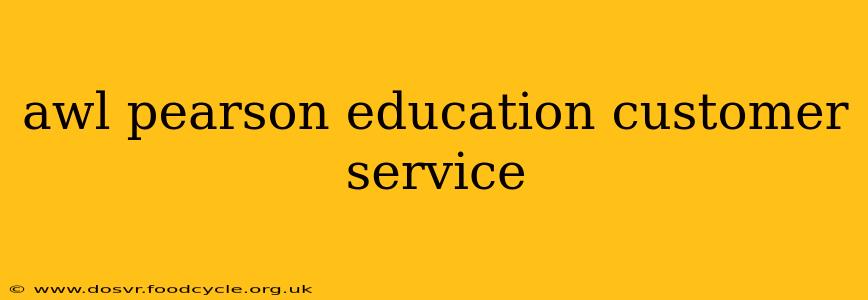 awl pearson education customer service