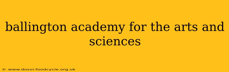 ballington academy for the arts and sciences