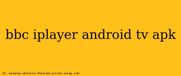 bbc iplayer android tv apk
