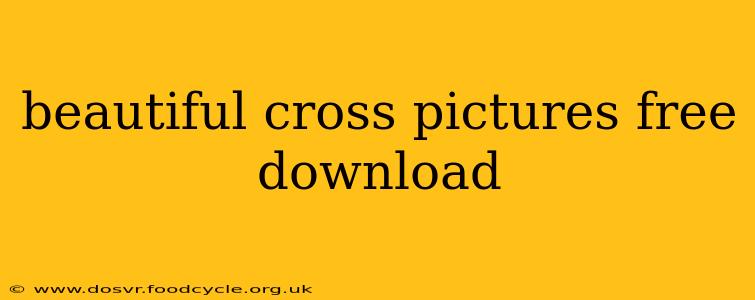 beautiful cross pictures free download