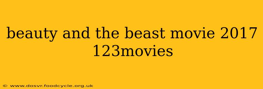 beauty and the beast movie 2017 123movies