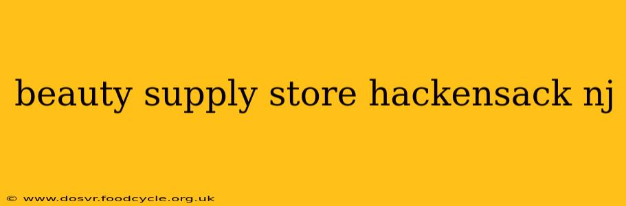 beauty supply store hackensack nj