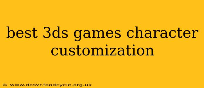 best 3ds games character customization