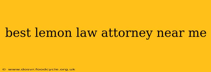 best lemon law attorney near me