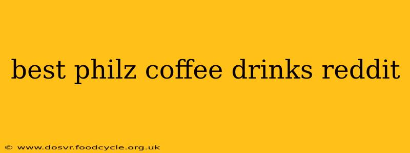 best philz coffee drinks reddit