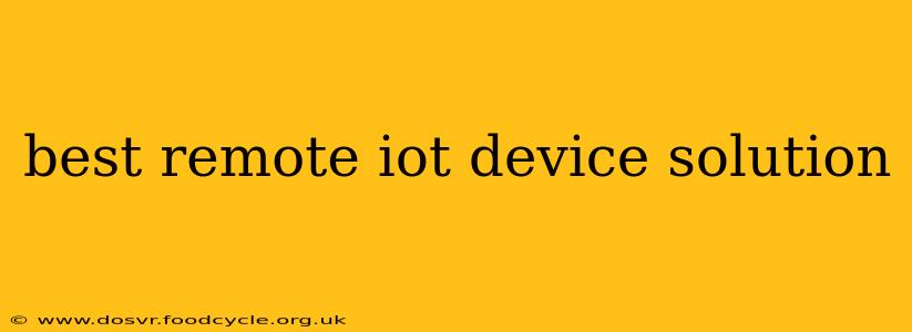 best remote iot device solution