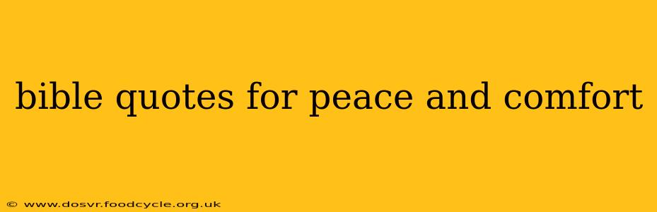 bible quotes for peace and comfort