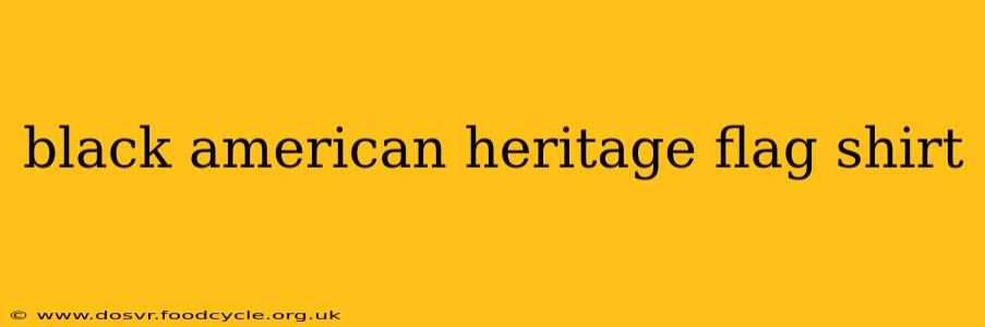 black american heritage flag shirt