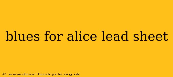 blues for alice lead sheet