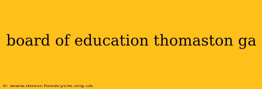 board of education thomaston ga