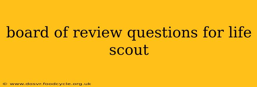 board of review questions for life scout