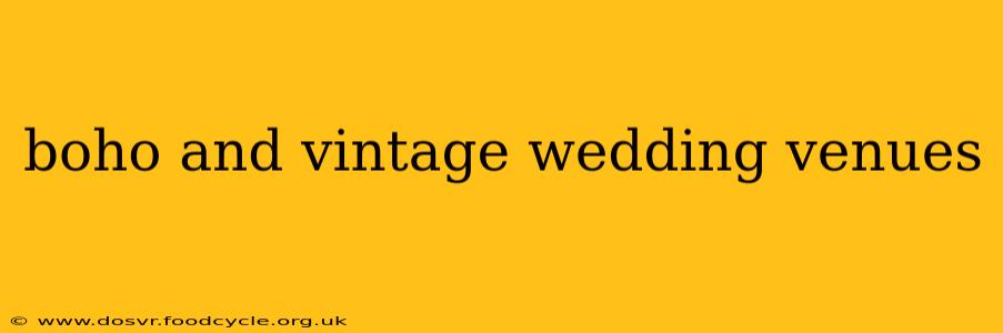 boho and vintage wedding venues