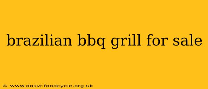 brazilian bbq grill for sale