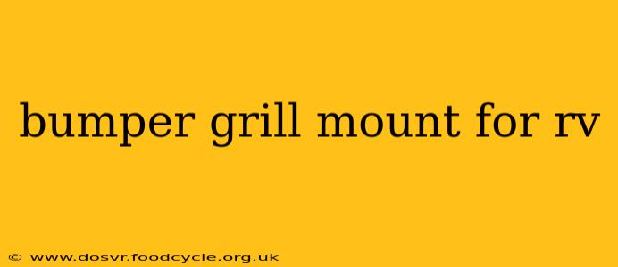 bumper grill mount for rv