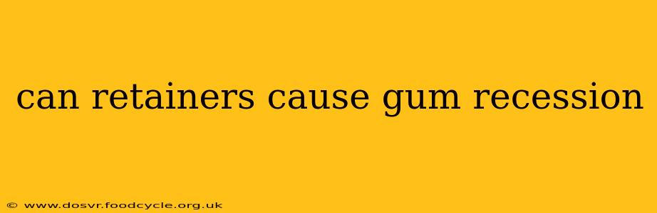 can retainers cause gum recession
