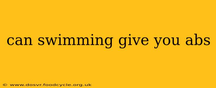 can swimming give you abs