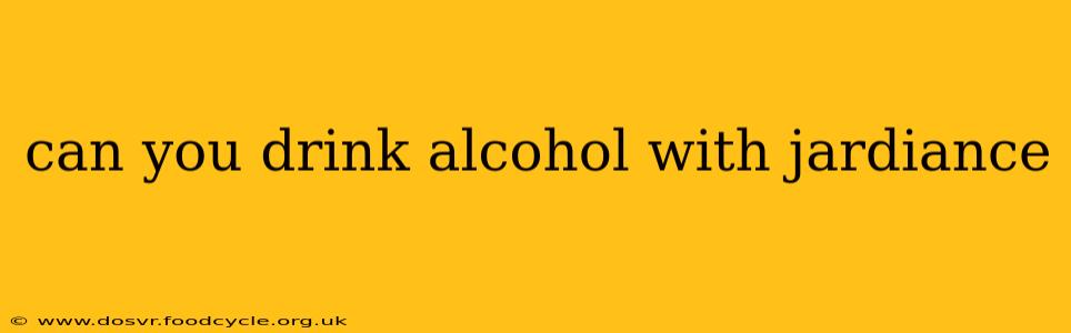 can you drink alcohol with jardiance