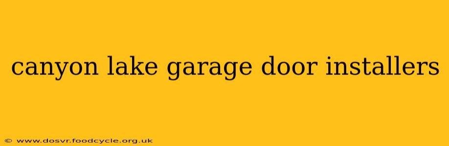 canyon lake garage door installers