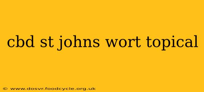 cbd st johns wort topical