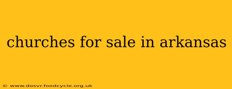 churches for sale in arkansas