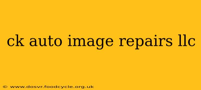 ck auto image repairs llc