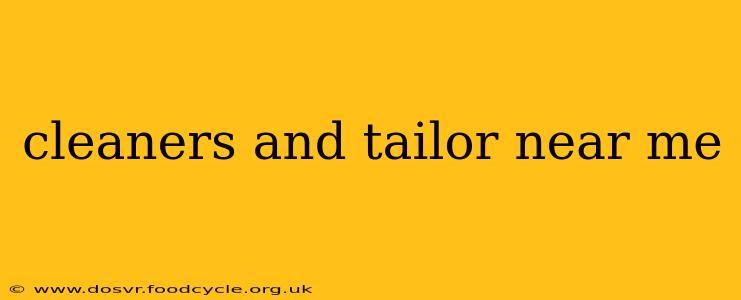 cleaners and tailor near me