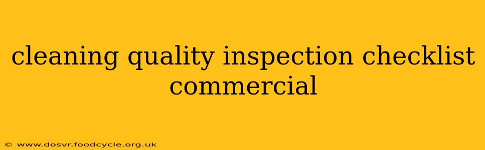 cleaning quality inspection checklist commercial