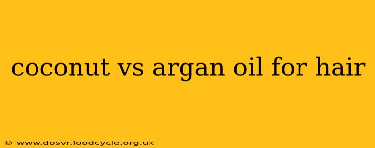 coconut vs argan oil for hair