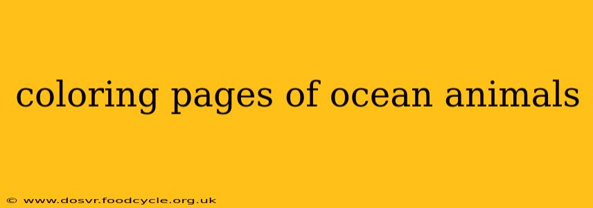 coloring pages of ocean animals