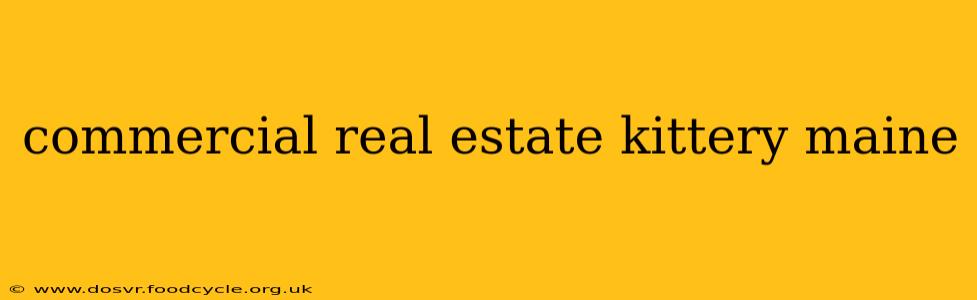 commercial real estate kittery maine