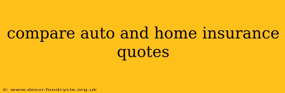 compare auto and home insurance quotes