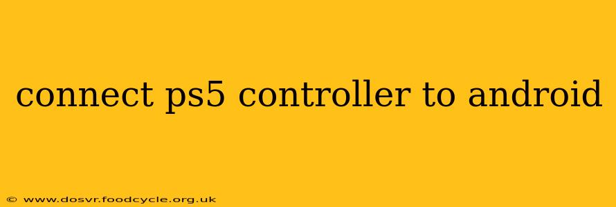 connect ps5 controller to android