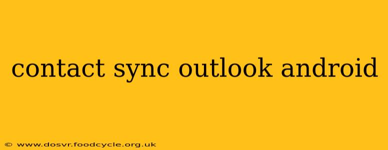 contact sync outlook android