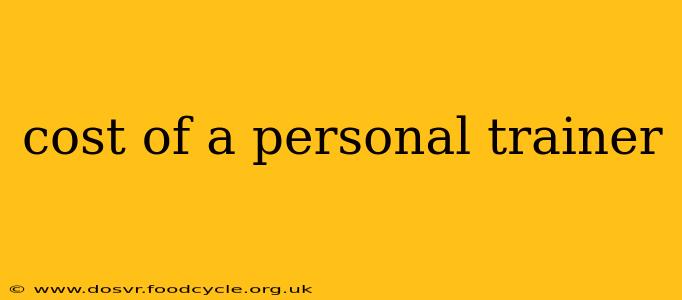 cost of a personal trainer